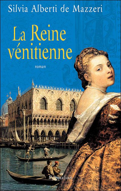 La Reine vénitienne