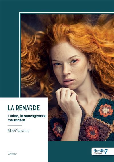 La renarde Lutine, la sauvageonne meurtrière