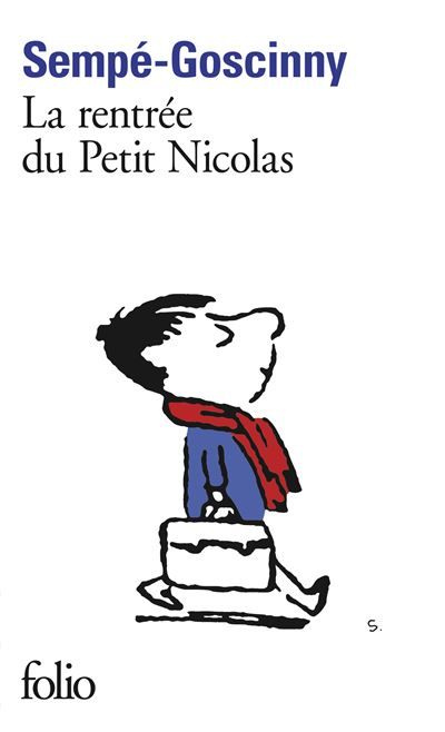 La rentrée du Petit Nicolas Histoires inédites Tome 3