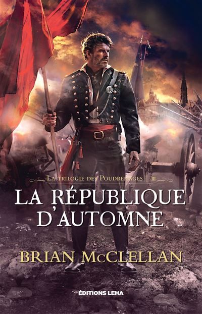 La république d’automne La trilogie des Poudremages - Thomas Bauduret