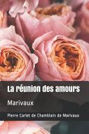 La réunion des amours