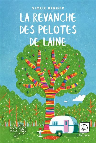 La Revanche des pelotes de laine Edition en gros caractères