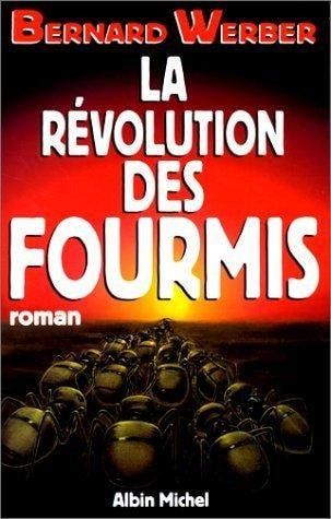 La revolution des fourmis: roman (French Edition)