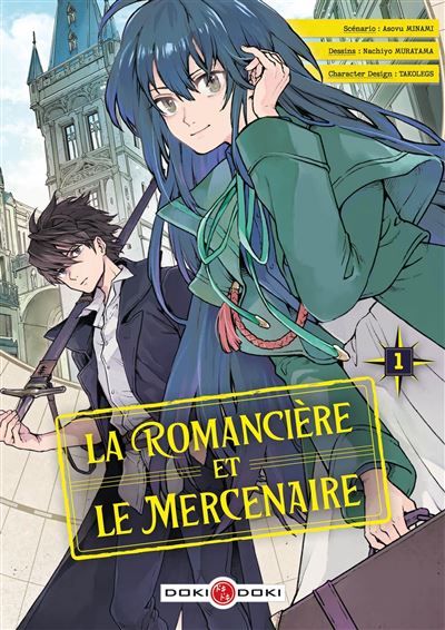 La Romancière et le Mercenaire - vol. 01