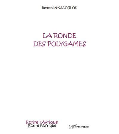 La ronde des polygames