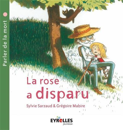 La rose a disparu (parler de la mort)
