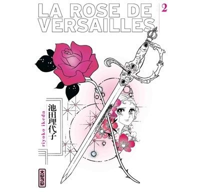 La Rose de Versailles (Lady Oscar) - Tome 2