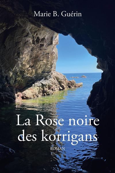 La Rose noire des korrigans Roman