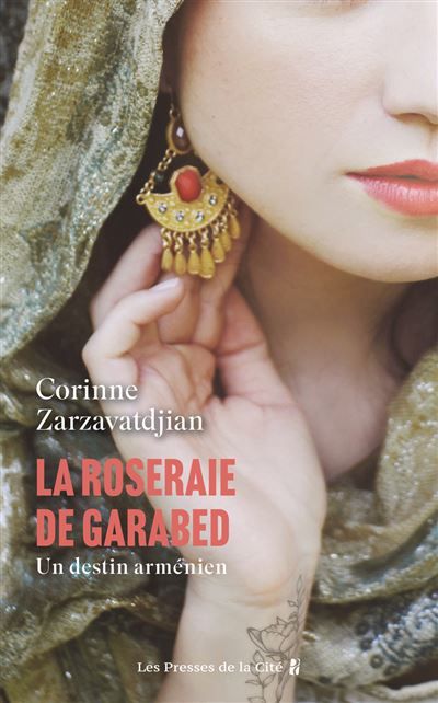 La Roseraie de Garabed, un destin arménien