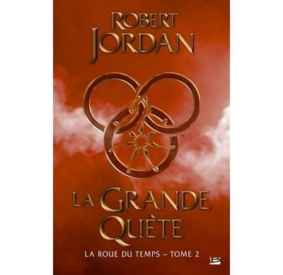 La Roue du Temps, T2 : La Grande quête