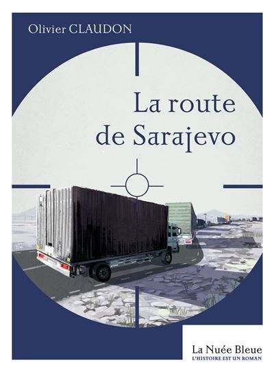 La route de sarajevo Bosnie : 1993 des humanitaires au coeur de la guerre