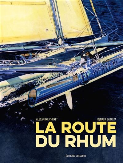 Couverture de La Route du rhum - 40 ans d'histoires par Alexandre Chenet