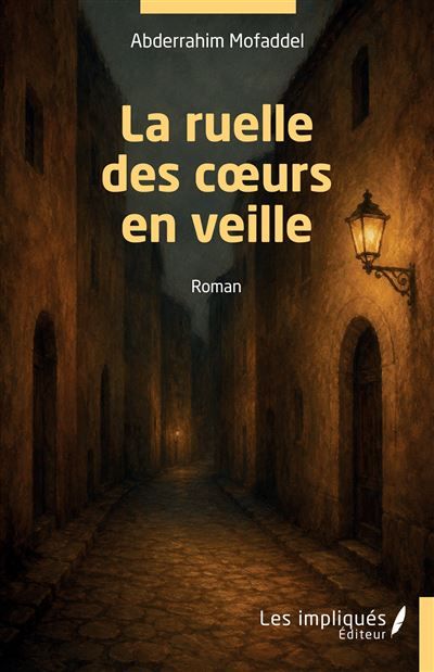 La ruelle des cœurs en veille