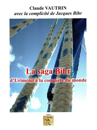 La saga bihr d'urimenil a la conquete du monde