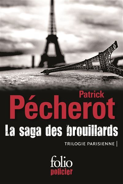 La saga des brouillards Trilogie parisienne