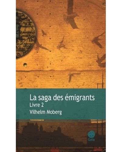 La saga des émigrants - tome 2 2, La traversée