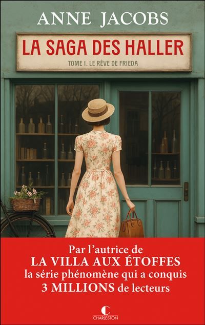 La saga des Haller : Le rêve de Frieda Tome 1