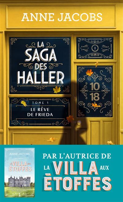 La saga des Haller - Le rêve de Frieda - Volume 1