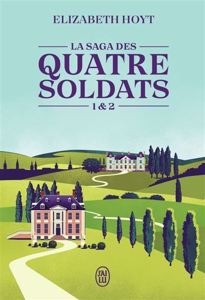 La saga des quatre soldats Tomes 1 & 2