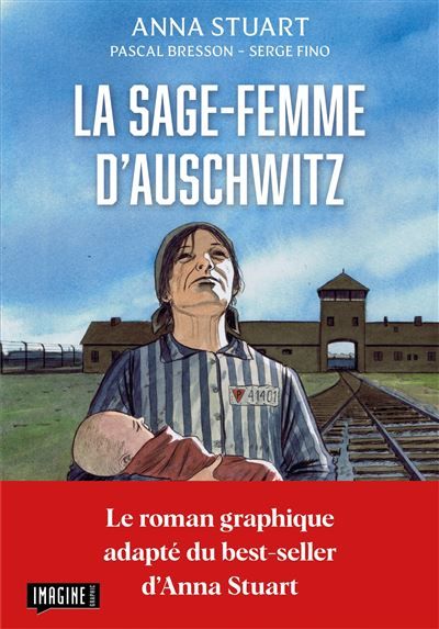 La sage-femme d'Auschwitz - Le roman graphique