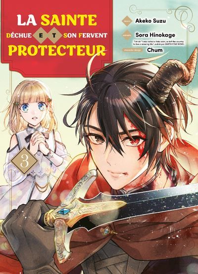 La sainte déchue et son fervent protecteur T03 - Suzu Akeko
