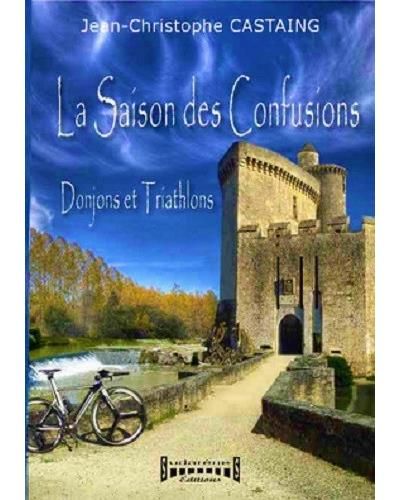 La saison des confusions Donjons et triathlons