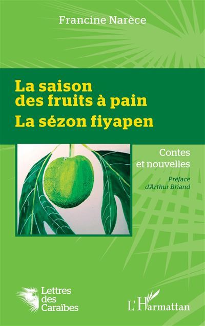 La saison des fruits à pain La sézon fiyapen
