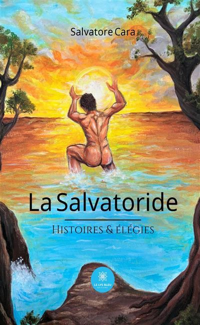 La Salvatoride Histoires & élégies
