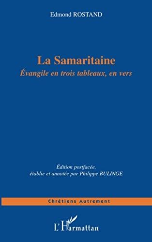 La samaritaine évangile en trois tableaux, en vers