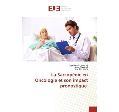 La Sarcopénie en Oncologie et son impact pronostique