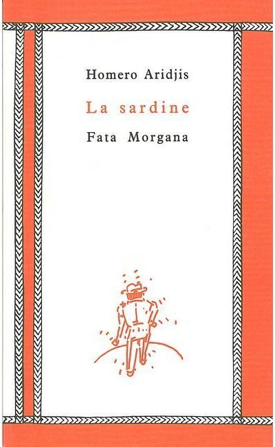 Couverture de La sardine par Homero Aridjis