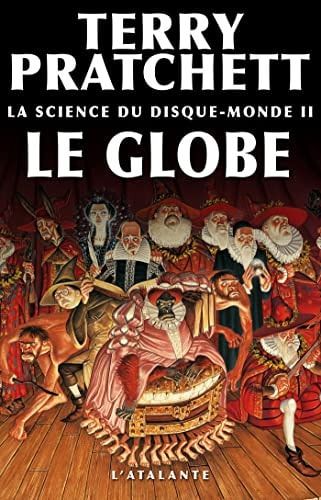 La Science du Disque-monde II : Le Globe La Science du Disque-monde, T2