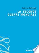 La Seconde Guerre mondiale