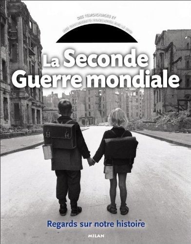 La seconde guerre mondiale