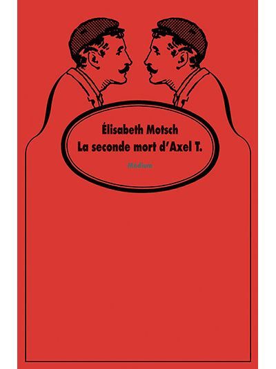 La seconde mort d'Axel T.