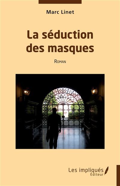 La séduction des masques Roman