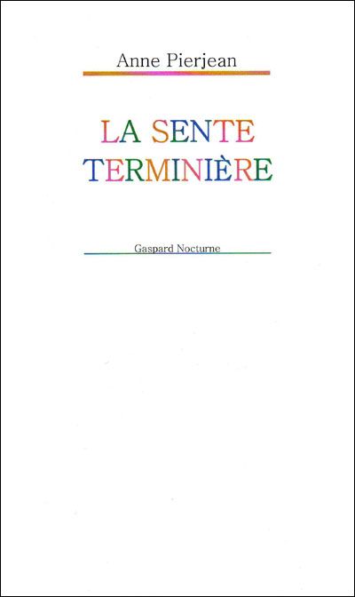 La sente terminière