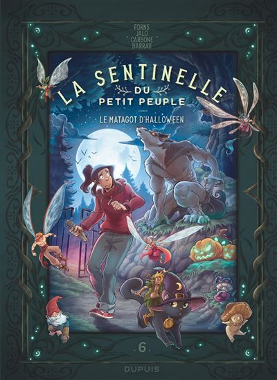 La sentinelle du Petit Peuple - Tome 6 - Le matagot d'Halloween