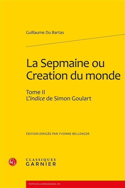 La Sepmaine ou Creation du monde L'Indice de Simon Goulart