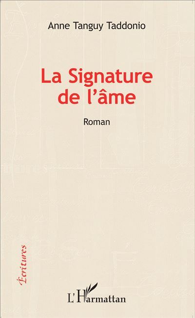 La signature de l' âme Roman