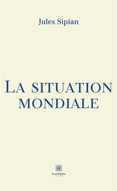 La situation mondiale