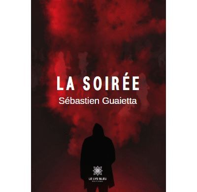 La soirée