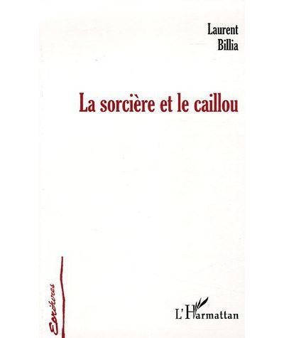 La sorcière et le caillou