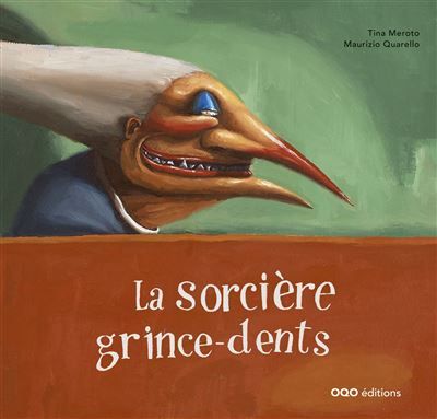 La sorcière grince-dents - Tina Meroto - Oqo