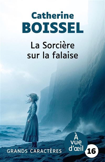 La sorciere sur la falaise Grands caractères, édition accessible pour les malvoyants