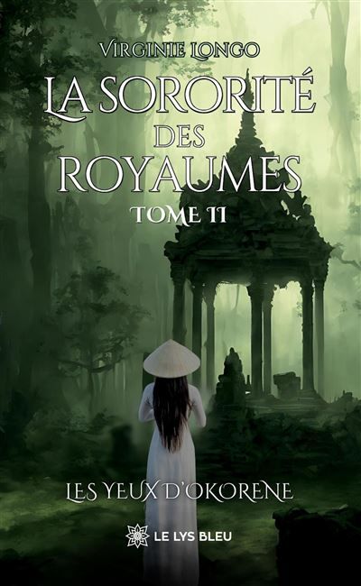 La sororité des royaumes Tome II - Les yeux d'Okorene