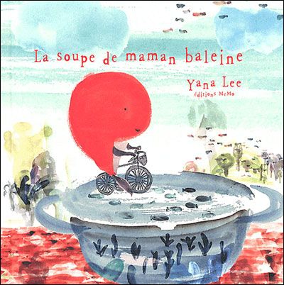 La soupe de maman baleine