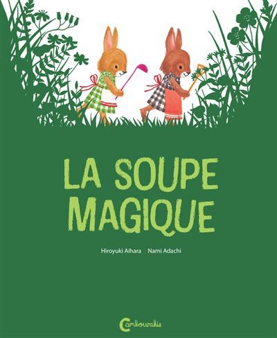 La Soupe magique