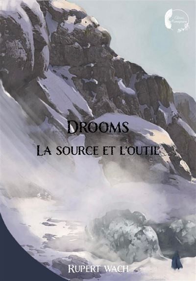 La Source et l'Outil Drooms