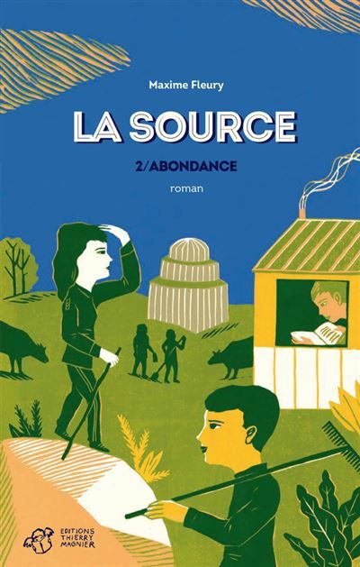 La Source Tome 2 2/Abondance